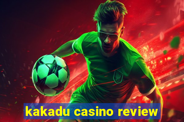 kakadu casino review