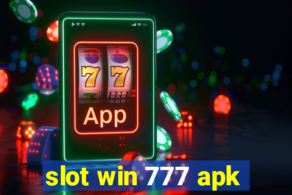 slot win 777 apk