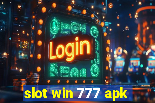 slot win 777 apk