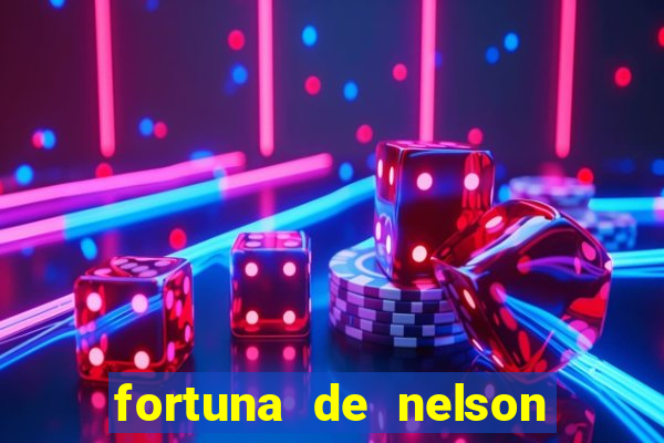 fortuna de nelson wilians advogados