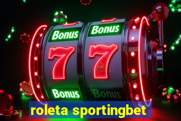 roleta sportingbet