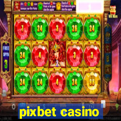 pixbet casino