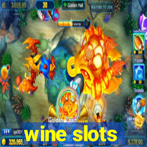 wine slots