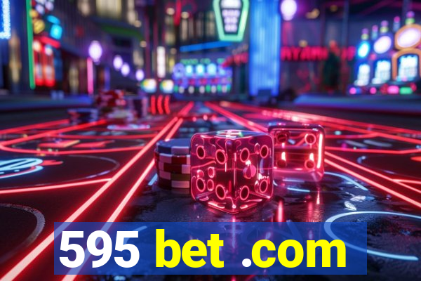 595 bet .com