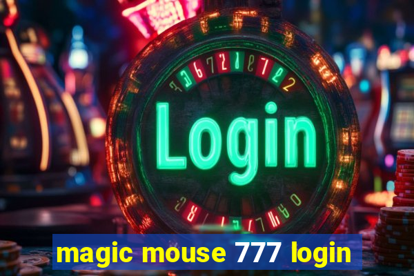 magic mouse 777 login