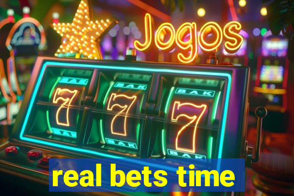 real bets time