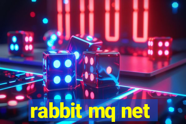 rabbit mq net