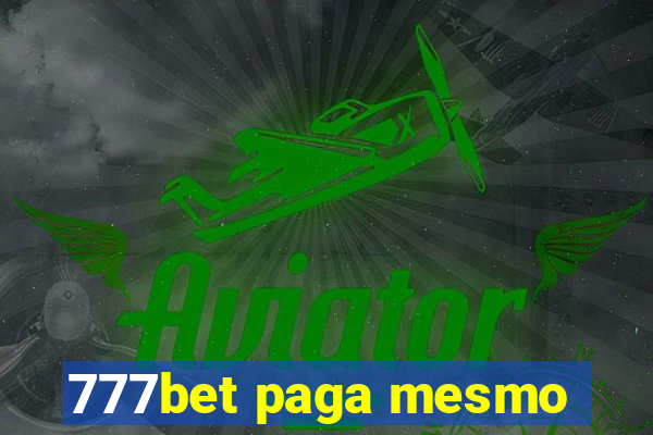 777bet paga mesmo