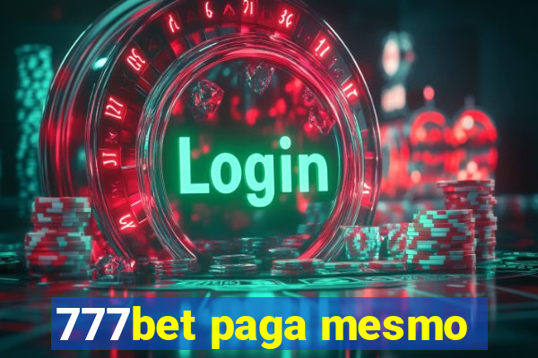 777bet paga mesmo