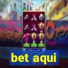 bet aqui