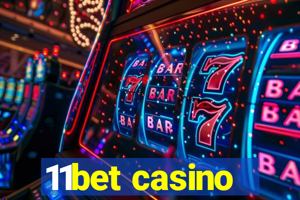 11bet casino