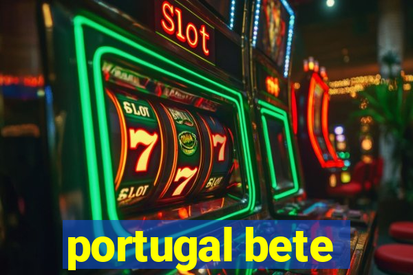 portugal bete