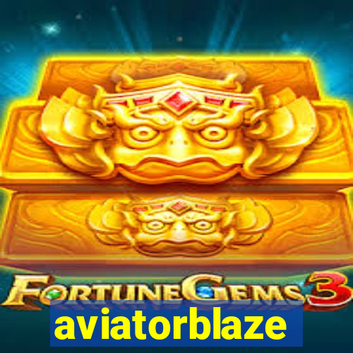 aviatorblaze