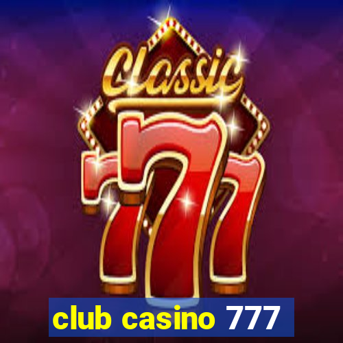 club casino 777