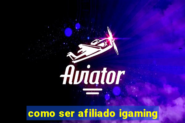 como ser afiliado igaming