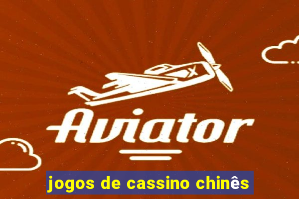 jogos de cassino chinês