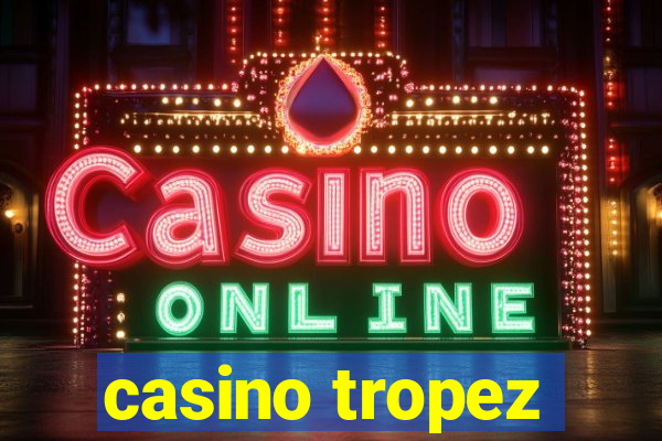 casino tropez