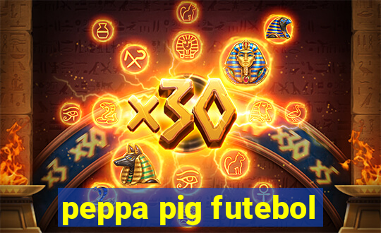 peppa pig futebol