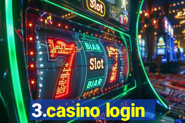 3.casino login