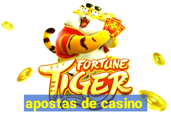 apostas de casino