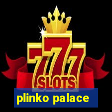 plinko palace