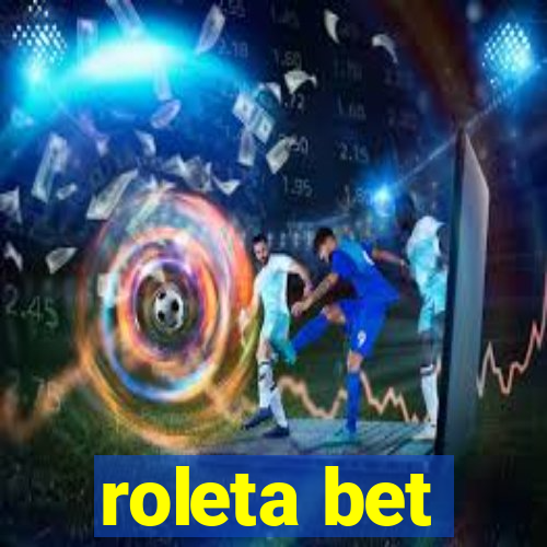 roleta bet