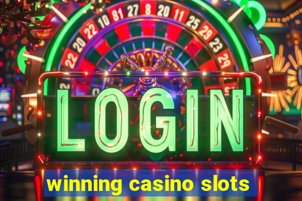 winning casino slots