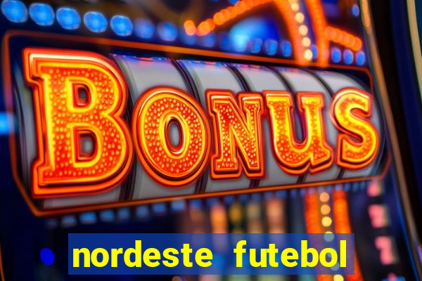 nordeste futebol net vip