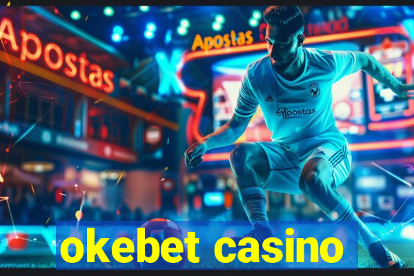 okebet casino