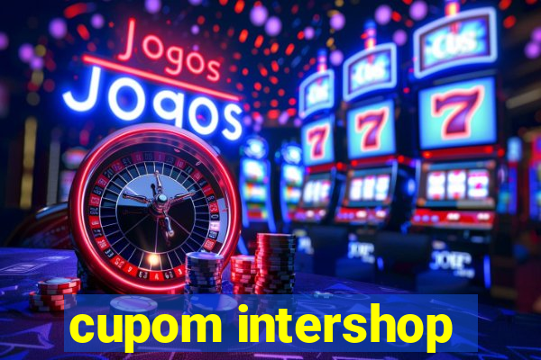 cupom intershop