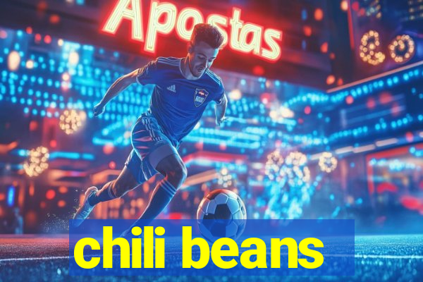 chili beans