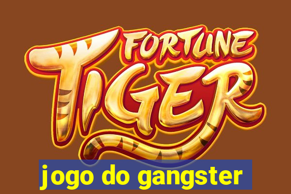 jogo do gangster