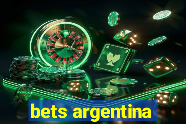 bets argentina