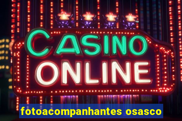 fotoacompanhantes osasco