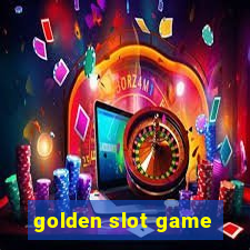 golden slot game