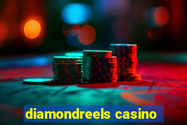 diamondreels casino