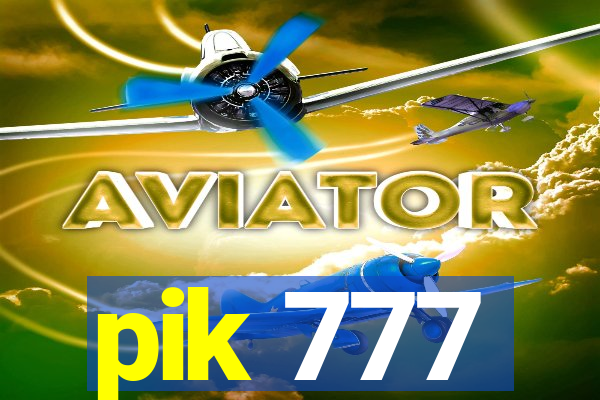 pik 777