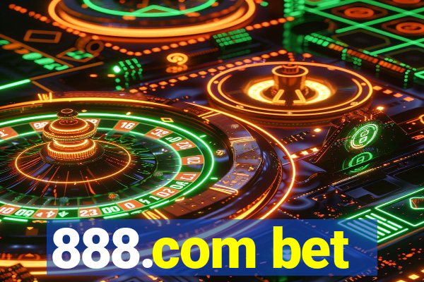 888.com bet