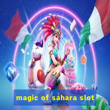 magic of sahara slot