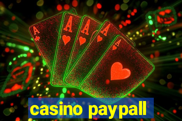 casino paypall