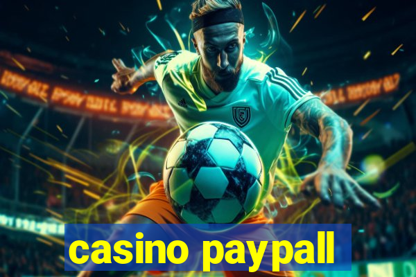 casino paypall