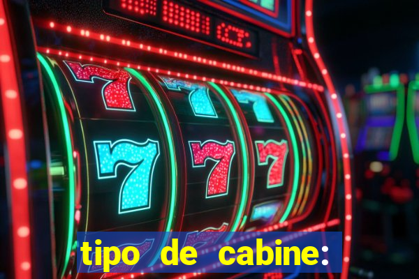 tipo de cabine: bingo interna