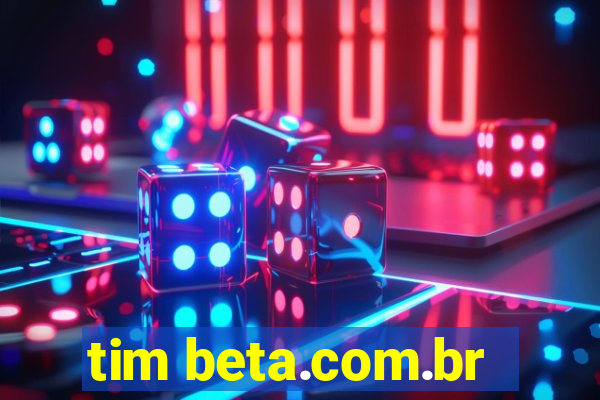 tim beta.com.br