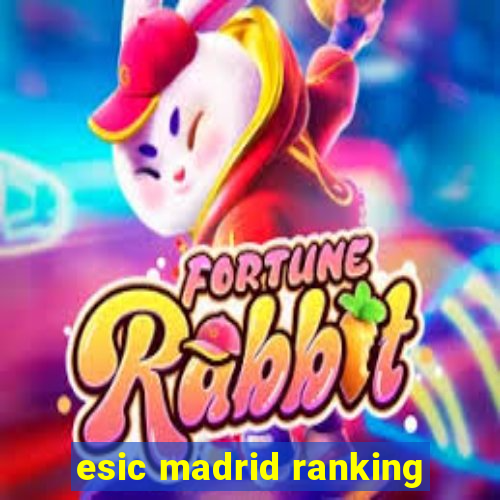 esic madrid ranking