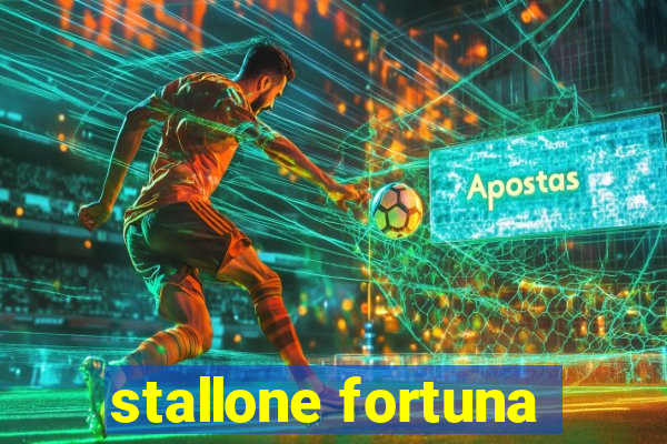 stallone fortuna