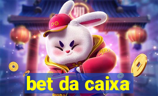 bet da caixa