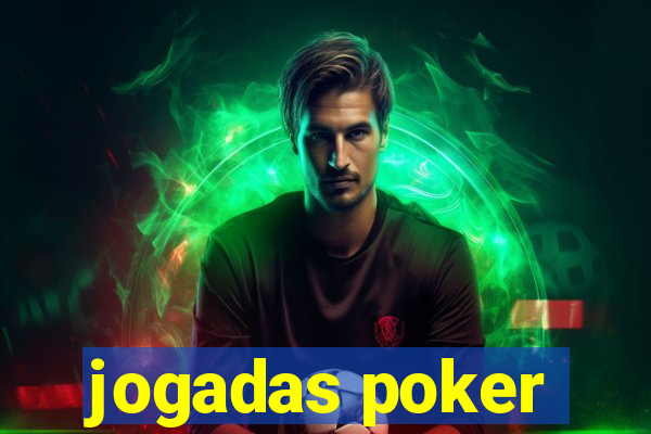 jogadas poker