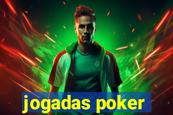 jogadas poker