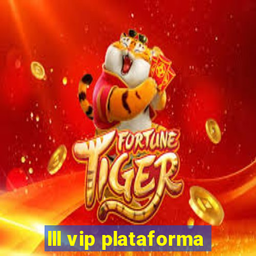 lll vip plataforma