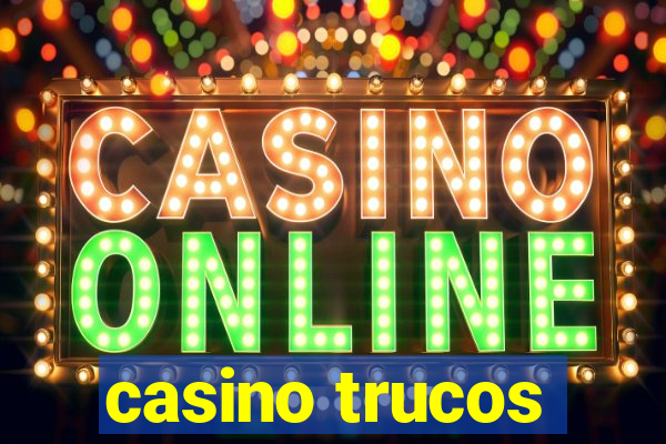 casino trucos